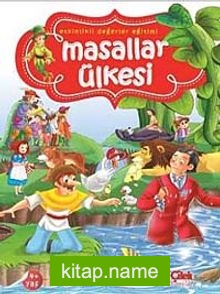 Masallar Ülkesi / Etkinlikli Değerler Eğitiminde