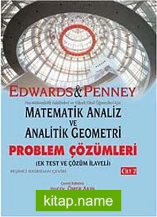 Matematik Analiz ve Analitik Geometri Problem Çözümleri 2 (Ek Test ve Çözüm İlaveli)