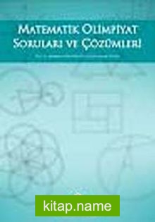 Matematik Olimpiyat Soruları ve Çözümleri