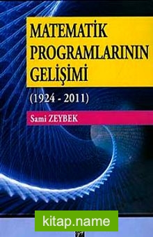 Matematik Programlarının Gelişimi (1924-2011)