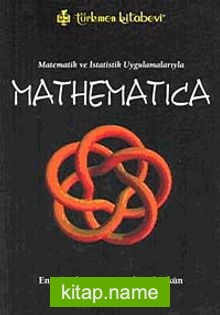 Matematik ve İstatistik Uygulamalarıyla Mathematica