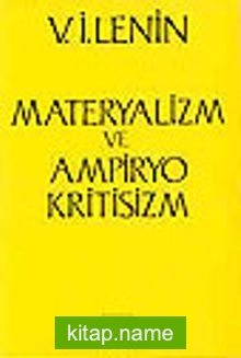 Materyalizm ve AmpiryokritisizmGerici Bir Felsefe Üzerine Eleştirel Notlar