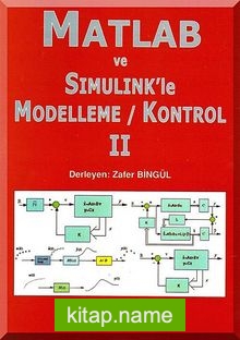 Matlab ve Simulink’le Modelleme / Kontrol II
