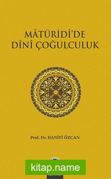 Maturidi’de Dini Çoğulculuk