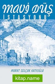 Mavi Düş İstasyonu