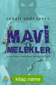 Mavi Melekler/ Uyuşturucu Çemberinde İnterpol ve KGB