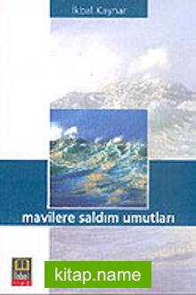 Mavilere Saldım Umutları