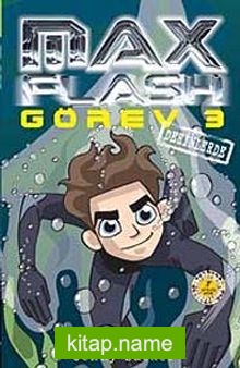 Max Flash – Görev 3 / Derinlerde