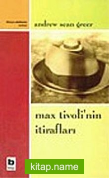 Max Tivoli’nin İtirafları