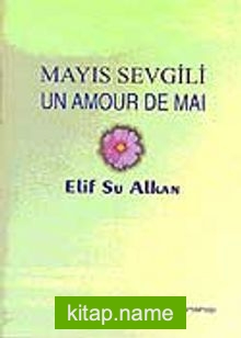 Mayıs Sevgili / Un Amour De Mai