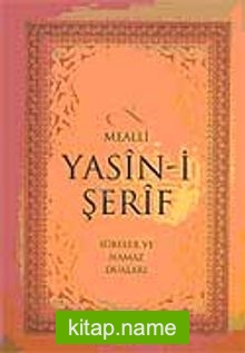 Mealli Yasin-i Şerif / Sureler ve Namaz Duaları