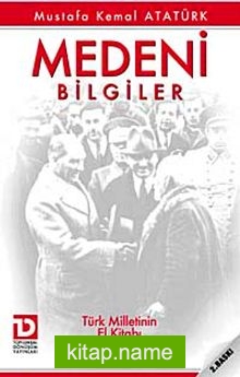 Medeni Bilgiler Türk Milletinin El Kitabı
