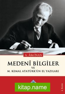 Medeni Bilgiler ve M.Kemal Atatürk’ün El Yazıları