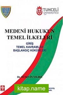 Medeni Hukukun Temel İlkeleri