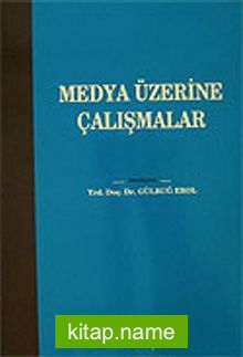 Medya Üzerine Çalışmalar