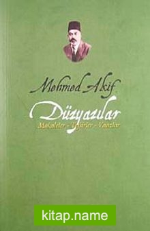 Mehmed Akif Düzyazılar Makaleler-Tefsirler-Vaazlar