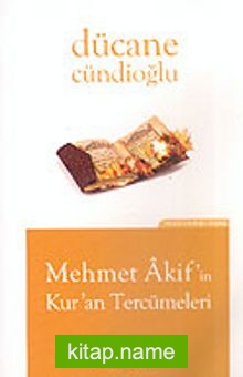 Mehmet Akif’in Kur’an Tercümeleri