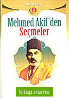 Mehmet Akif’ten Seçmeler