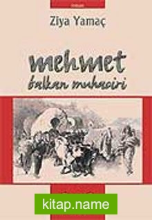 Mehmet / Balkan Muhaciri