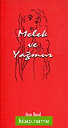 Melek ve Yağmur