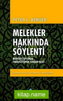 Melekler Hakkında Söylenti  Modern Toplumda Tabiatüstünün Yeniden Keşfi