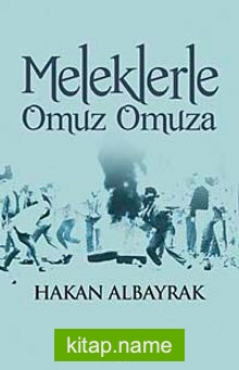 Meleklerle Omuz Omuza