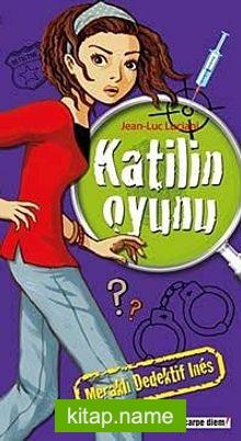 Meraklı Dedektif Ines: Katilin Oyunu