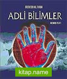 Mercek Altında Adli Bilimler