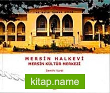 Mersin Halkevi / Mersin Kültür Merkezi
