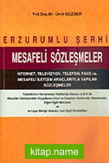 Mesafeli Sözleşmeler / Erzurumlu Şerhi