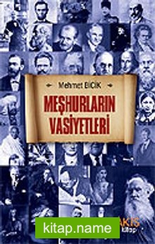 Meşhurların Vasiyetleri