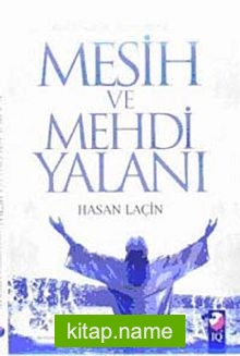 Mesih ve Mehdi Yalanı