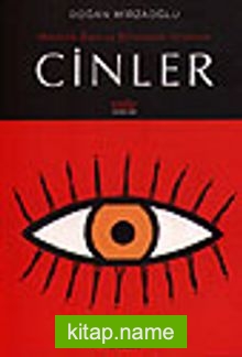 Metafizik Alem ve Cinler-Bilinmeyen Yönleriyle Cinler