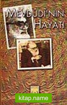 Mevdudi’nin Hayatı