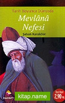 Mevlana Nefesi / Tarih Boyunca Dünyada