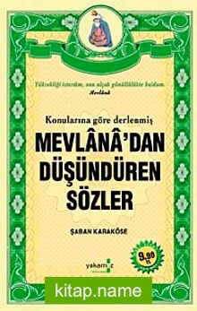 Mevlana’dan Düşündüren Sözler (Cep Boy)