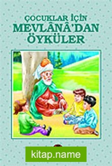 Mevlana’dan Öyküler Çocuklar İçin