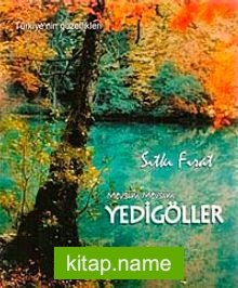 Mevsim Mevsim Yedi Göller