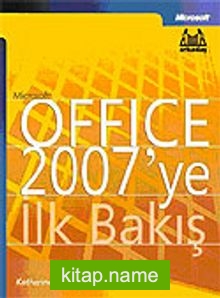 Microsoft Office 2007’ye İlk Bakış