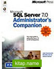 Microsoft SQL Server 7.0 Adminitrator’s Companion