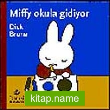 Miffy Okula Gidiyor