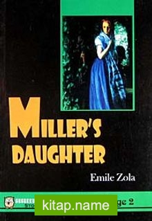 Miller’s Daughter -Stage 2