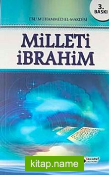 Milleti İbrahim  İslam’a Göre Dost ve Düşman