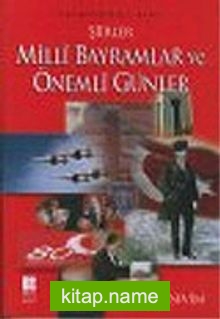 Milli Bayramlar ve Önemli Günler: Şiirler