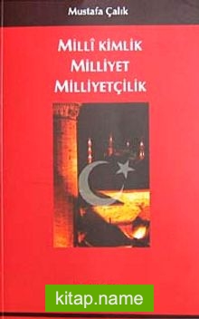 Milli Kimlik Milliyet Milliyetçilik