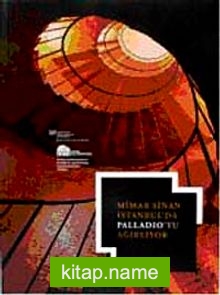 Mimar Sinan İstanbul’da Paladio’yu Ağırlıyor