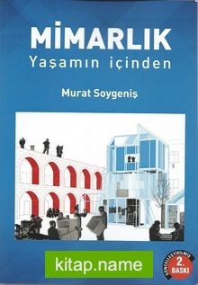 Mimarlık Yaşamın İçinden