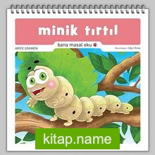 Minik Tırtıl / Bana Masal Oku 4