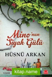 Mino’nun Siyah Gülü