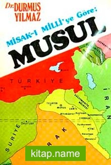 Misak-ı Milli’ye Göre; Musul 4-F-5